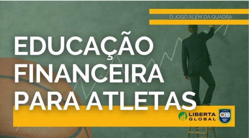 O Jogo Além da Quadra: CBB lança projeto de educação financeira ao lado da Liberta Global