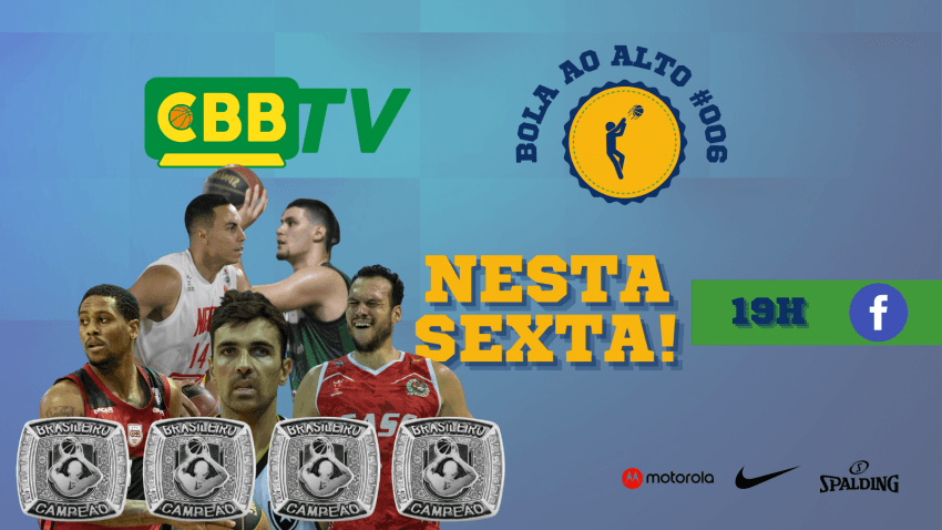 Bola ao Alto #006: programa da CBB TV trará Paulinho Boracini e Alex Oliveira